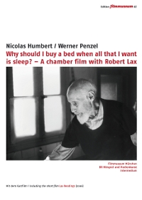 Why should I buy a bed when all that I want is sleep? – A chamber film with Robert Lax