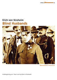 Blind Husbands / Die Rache der Berge (Blinde Ehemnner) 
