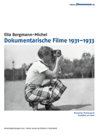 Ella Bergmann-Michel: Dokumentarische Filme 19311933